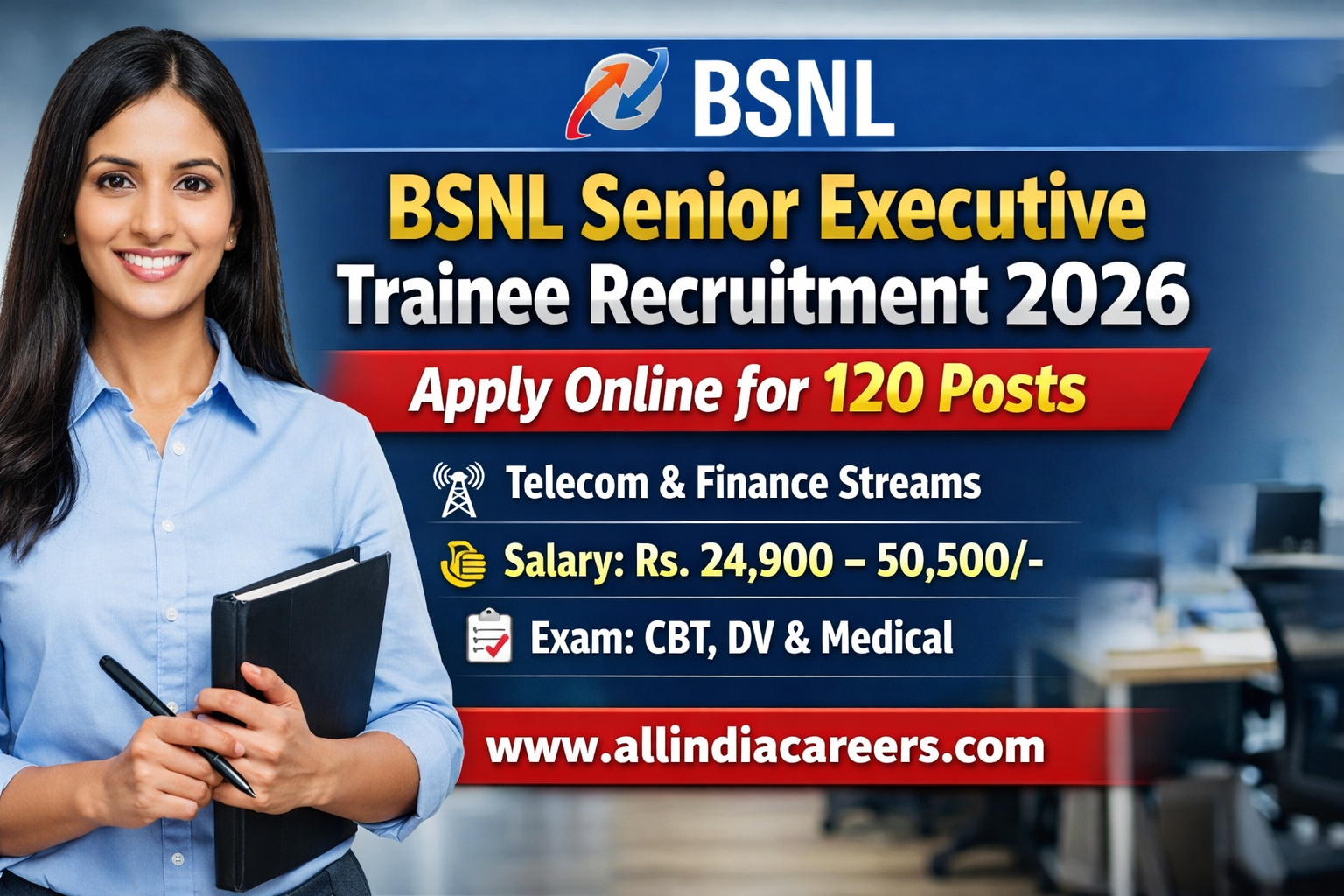 Read more about the article BSNL Senior Executive Trainee Recruitment 2026 – Apply Online for 120 Posts