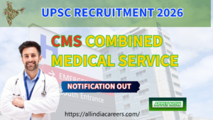 Read more about the article UPSC Combined Medical Services Examination 2026 Notification Out – Apply Online for 1,358 Medical Officer Posts at upsconline.gov.in