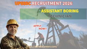 Read more about the article UPSSSC Assistant Boring Technician Recruitment 2026: 402 Vacancies, Eligibility, Important Dates & Complete Guide