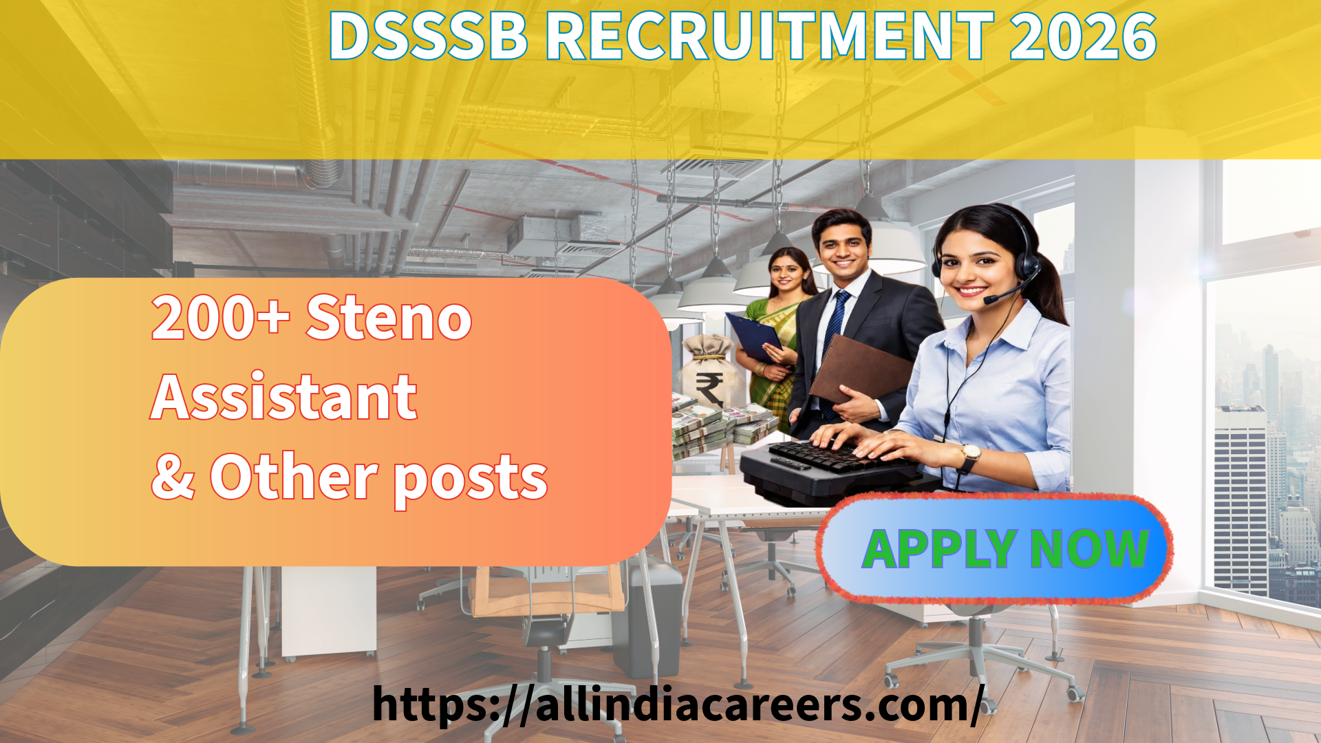 Read more about the article DSSSB Jobs 2026: Apply Online for 216 Steno, Assistant & Other Vacancies